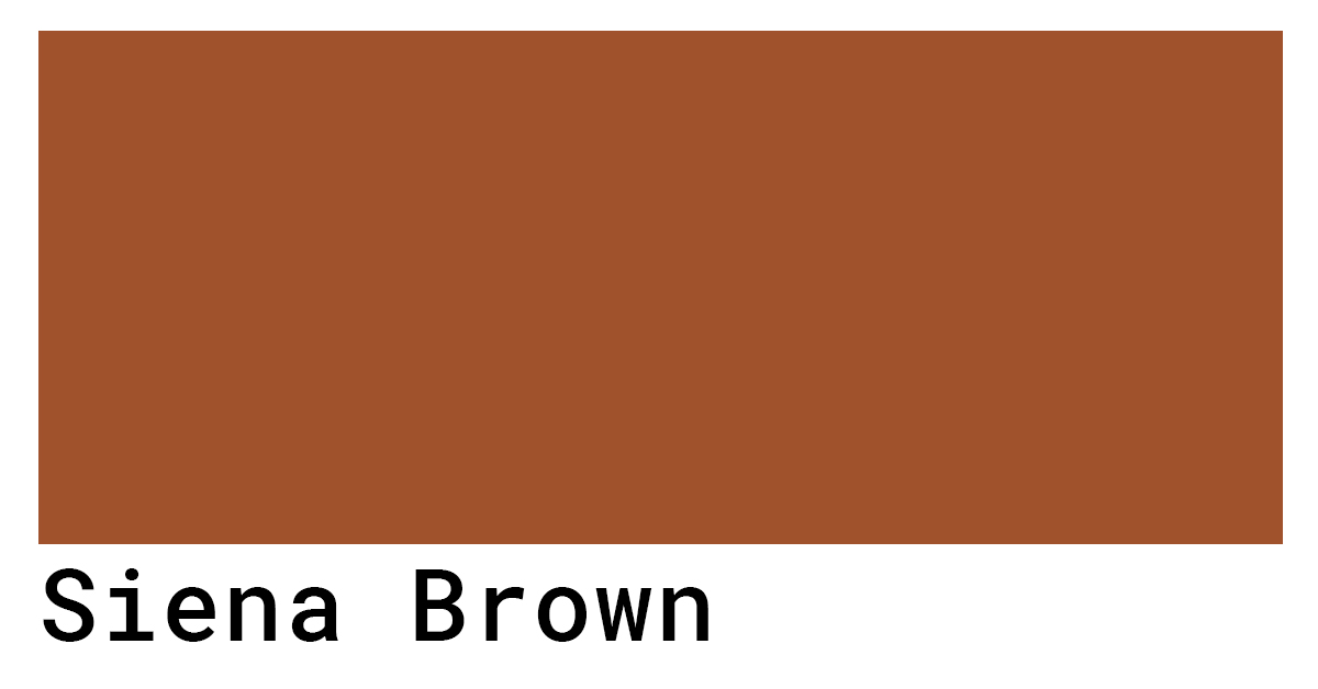 Siena Brown Color Codes The Hex RGB And CMYK Values That You Need