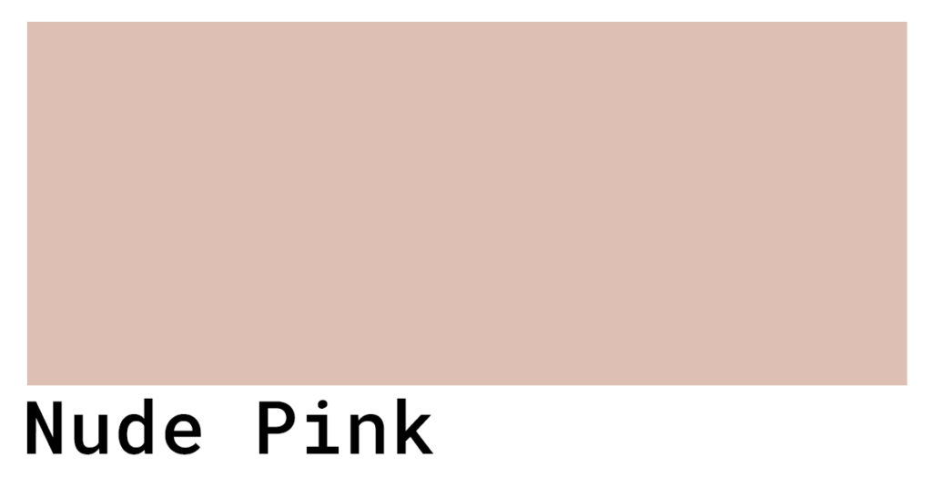 Nude Pink Color Codes The Hex Rgb And Cmyk Values That You Need